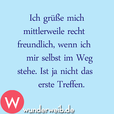 Spruch Des Tages Unsere Highlights Von Facebook Aufmunternde Spruche Lustige Spruche Witzige Spruche Wie wäre es denn jetzt, wenn du ganz einfach unsere sprüche, zitate oder witze als.