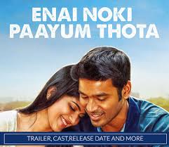 Enai noki paayum thota is a tamil movie album released on 2019.music of enai noki paayum thota songs are composed by darbuka siva.enai noki paayum thota album has 9 songs sung by sid sriram, d. Enai Noki Paayum Thota Movie Trailer Release Date Cast Ticket Booking Offers More