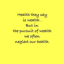 Health Vs Wealth Health Wealth Thoughts