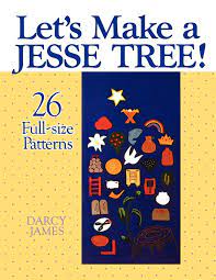 Maybe you would like to learn more about one of these? Let S Make A Jesse Tree 26 Full Size Patterns Amazon De James Darcy Fremdsprachige Bucher