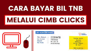 How to pay tnb electric bill online using credit card. Cara Bayar Bil Tnb Melalui Cimb Clicks Terkini 2021 Youtube