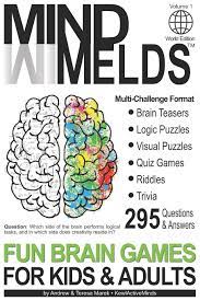 Read on for some hilarious trivia questions that will make your brain and your funny bone work overtime. 295 Fun Brain Teasers Logic Visual Puzzles Trivia Questions Quiz Games And Riddles Mindmelds Volume 1 World Edition Fun Diversions For Your Logic Puzzles Riddles Trivia Games Marek Teresa Marek Marek Andrew 9781777537807