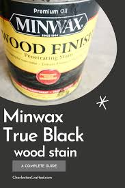 Maybe you would like to learn more about one of these? Minwax True Black Stain The Ultimate Guide