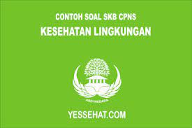 20201113 berikut ini beberapa contoh soal ruang lingkup biologi beserta kunci jawabannya. Contoh Soal Skb Kesehatan Lingkungan 2018 Dan Jawabannya