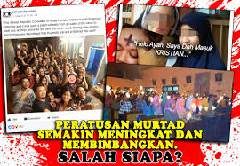 Isu murtad sudah lama menjadi daging yang bernanah dalam komuniti islam malaysia. Peratusan Murtad Semakin Meningkat Dan Membimbangkan Salah Siapa Al Haq Centre Malaysia