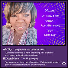 Who's that Principal?! It's Dr. Smith at Ross Elementary School! She  believes that every student deserves an advocate, and a warm, inviting  community like Ross is a great place to begin that
