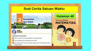 We did not find results for: Soal Cerita Satuan Waktu Asyik Berlatih Hal 48 49 Senang Belajar Matematika Kelas 5 Bab 2 Youtube