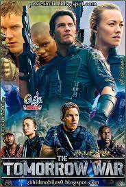The Tomorrow War 2021 Movie Poster By Zahid Mobiles In 2021 Movie Posters Popular Movies War Movie