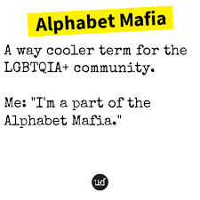 Oh hey, which part of the alphabet mafia are you . Urban Dictionary On Twitter Alphabet Mafia Https T Co B6e2qstebg Https T Co Joi5y7hnrs Twitter