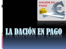 De wikipedia, la enciclopedia libre. Ppt Exposicion Dacion En Pago1 Aleksa Star Academia Edu