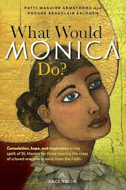 What Would Monica Do? by Patti Maguire Armstrong
