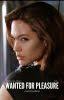WANTED FOR PLEASURE. {Angelina Jolie/You}- Book 1.