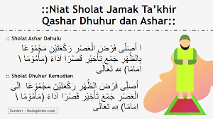 Panduan niat & cara qada solat fardu subuh, zohor, asar, maghrib dan isyak. Niat Dan Tata Cara Sholat Jamak Qashar Dhuhur Ashar Maghrib Isya