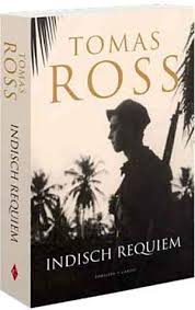 Tomas Ross Indisch Requiem Alles Over Boeken En Schrijvers