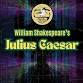 Julius Caesar — Pier One Theatre - Mariner Theatre, 600 Fairview Ave Event Image