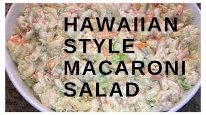 Authentic hawaiian mac salad only had a few ingredients: Recipe Share Hawaiian Style Macaroni Salad Youtube