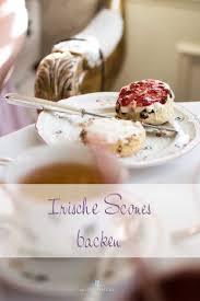 Scones Selber Backen Irische Scones Irische Rezepte Irland Essen