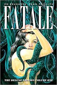 Fatale synonyms, fatale pronunciation, fatale translation, english dictionary definition of fatale. Amazon Com Fatale Deluxe Edition Volume 1 0884990044561 Brubaker Ed Phillips Sean Books