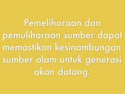 (1981), pemuliharaan dan pemeliharaan alam sekitar amat perlu dilaksanakan kerana alam sekitar memainkan peranan peranan yang penting dalam mengelakkan an kepupusan flora dan pemuliharaan terhadap alam sekitar adalah amat penting untuk mengelakk fauna. Copy Of Sains By Siti Khadijah