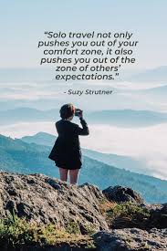 Solo Travel Quotes The Best Travelling Alone Quotes To Live Adventurously The Gone Goat