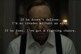 Francis joseph underwood is a fictional character and the protagonist of the american adaptation of house of cards, portrayed by kevin spacey. 9 Management Lessons From House Of Cards Frank Underwood Community Govloop