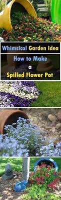 How To Make A Spilled Flower Pot Garden Idea Flower Pot Garden Flower Pots Garden Pots