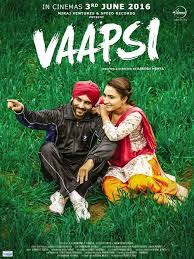 Vaapsi 2016 Punjabi Full Movie Free Download Watch Full Hd Movies For Free