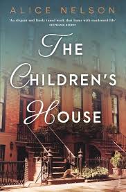The Children S House Ebook By Alice Nelson Rakuten Kobo In 2020 Kids House Books Australia Novels