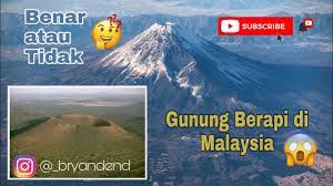 12 3 4 / 4 pages next. Betul Ka Ada Gunung Berapi Tidak Aktif Di Sabah L Gunung Maria Youtube