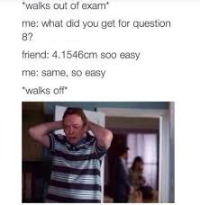 31 Memes That Ll Make All Year 12 Students Laugh Then Cry Funny Jokes Student Memes Funny Quotes For Instagram