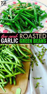 Low Carb Garlic Green Beans Photo Collage Garlic Green Bean Recipes Bean Recipes Garlic Green Beans
