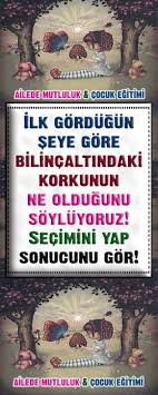 Bilincaltindaki En Buyuk Korkun Ne Ilk Gordugun Seye Gore Bilincaltindaki Korkunun Ne Oldugunu Soyluyoruz Secimini Yap Sonucunu Egitim Ebeveynlik Psikoloji