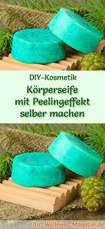 Korperseife Mit Peelingeffekt Selber Machen Seifen Rezept Anleitung Korperseife Seifen Rezepte Diy Kosmetik