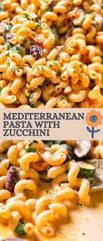 Mediterranean Pasta With Zucchini Pasta Dishes Dinner Party Recipes Quick Dinner