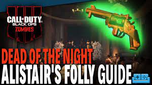 Treyarch called it a unique zombies experience and is a very special creation for all zombie fans. Black Ops 4 Zombies Dead Of The Night How To Unlock Alistair S Folly Wonder Weapon Guide Gameranx