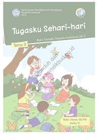 Pada pembahasan materi pembelajaran kelas 6 tema 7 kepemimpinan subtema 1 pemimpin di sekitarku siswa harus menyelesaikan tugas secara mandiri. Kelas2 Tema 3 Tugasku Sehari Hari Buku Siswa 1743