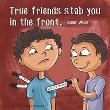 True Friends Stab You In The Front Friendship Qoutes Facebook