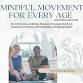 Mindful  Movement for  Every Age: Day Two with event image