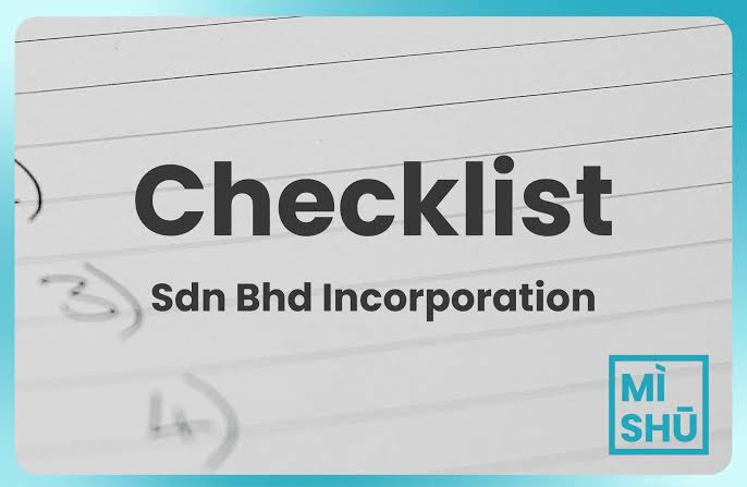 A Checklist For Company Incorporation In Malaysia - MISHU - Malaysia No.1  Digital Company Secretary
