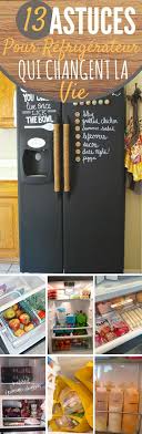 13 Astuces Pour Refrigerateur Qui Changent La Vie Trucs Trucsetastuces Astuces Refrigerateur Kitchen Organization Simple Tricks Diy Deco
