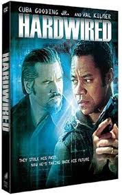 Hardwired [FR Import]: Amazon.de: Kilmer, Val, Gooding, Cuba Jr., Luttrell,  Rachel, Barbarash, Ernie, Kilmer, Val, Gooding, Cuba Jr.: DVD & Blu-ray
