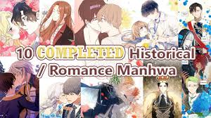 10 NEW COMPLETED HISTORICAL/ ROMANCE MANHWA (Completed on 2021 to 2022) 완성된  10권 만화 - YouTube