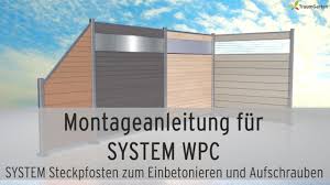 Wpc Sichtschutz Montieren System Wpc Von Traumgarten Steckzaun Aufbauen Youtube