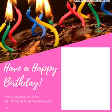 Happy Birthday Card With Name And Photo Editor Select a template, edit the content and you're done! happy birthday card with name and photo