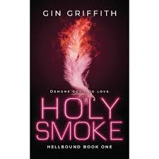 Holy Smoke by Griffith, Gin (Paperback)