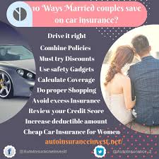 How Married Couples Save On Car Insurance Car Insurance Inexpensive Car Insurance Cheap Car Insurance