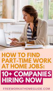 Best Part Time Work At Home Jobs 10 Companies Hiring Apply Today Work From Home Jobs Home Jobs Work From Home Companies