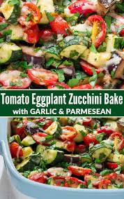 Tomato Eggplant Zucchini Bake With Garlic Parmesan And Olive A Gorgeous And Easy Way To Use Up Eggplant Recipes Easy Eggplant Recipes Healthy Veggie Dishes