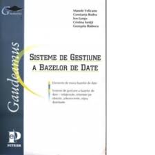 Sistemele de gestiune a bazelor de date (în engleză: Sisteme De Gestiune A Bazelor De Date Elemente De Teoria Bazelor De Date Sisteme De Gestiune A Bazelor De Date Relationale Orientate Pe Obiecte Arborescente Retea Distribuite M Velicanu