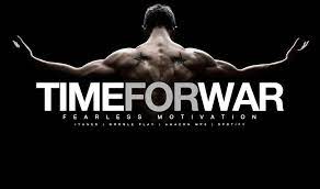 Time For War Gym Workout Motivational Speech Motivational Speeches Motivational Picture Quotes Motivation